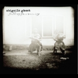 Abigail's Ghost - Selling Insincerity '2007