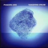Tangerine Dream - Phaedra 2005 '2009