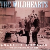 The Wildhearts - Anarchic Airwaves '2002