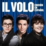 Il Volo - Il Volo (Edicion en espanol) '2011 - Album