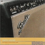 Martin Schmidt - The Blues And Some Other Stuff '1999