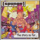 [spunge] - The Story So Far '2002 - Album