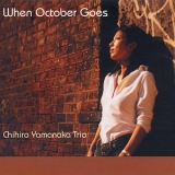 Chihiro Yamanaka Trio - When October Goes '2002 - Album