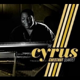 Cyrus Chestnut - The Cyrus Chestnut Quartet '2012