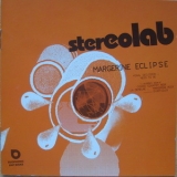 Stereolab - Margerine Eclipse '2004