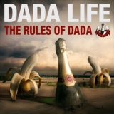 Dada Life - The Rules Of Dada '2012