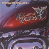 Doc Holliday - Doc Holliday Rides Again '2001