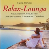 Martin Floracks - Relax-Lounge '2012