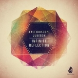 Kaleidoscope Jukebox - Infinite Reflection '2013