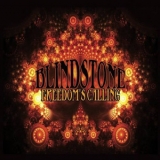 Blindstone - Freedom's Calling '2008