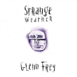 Glenn Frey - Strange Weather '1992