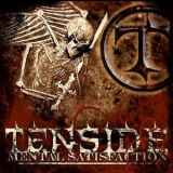 Tenside - Mental Satisfaction '2008 - Album