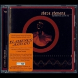 Steve Stevens - Flamenco A Go Go (ark 21, 186 810 025 2, Usa) '1999