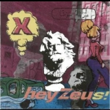 X - Hey Zeus! '1993