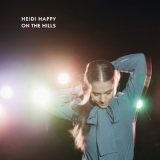 Heidi Happy - On The Hills '2012