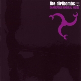 The Dirtbombs - Dangerous Magical Noise '2003