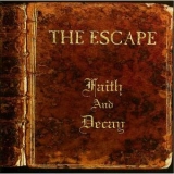 The Escape - Faith And Decay '1999 - Album