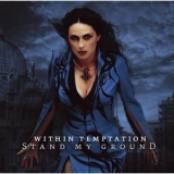 Within Temptation - Stand My Ground [CDS] '2005