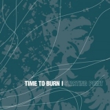 Time To Burn - Starting Point '2005