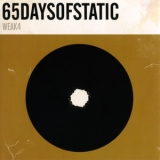 65 Days of Static - Weak4 '2010 - Single