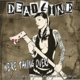 Deadline - We're Taking Over '2008