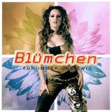 Blumchen - Fur Immer Und Ewig (2CD) '2000
