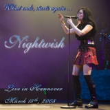 Nightwish - What Ends Starts Again '2008