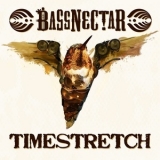 Bassnectar - Timestretch [EP] '2010 - EP