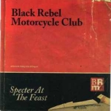 Black Rebel Motorcycle Club - Specter At The Feast '2013 - Album