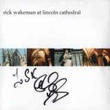Rick Wakeman - Rick Wakeman At Lincoln Cathedral (2CD) '2005
