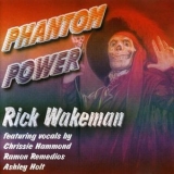 Rick Wakeman - Phantom Power '1991