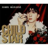 Marc Almond - Child Star (cd2) (merdd 450) '1995
