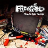 Freygolo - Time To Drop The Gun '2004
