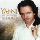 Yanni - My Passion For Mexico '2012