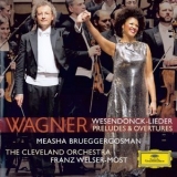 Richard Wagner - Wagner - Wesendonck-Lieder, Preludes & Overtures '2010
