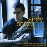 Andy Snitzer - Some Quite Place '1999
