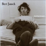 Bert Jansch - Dazzling Stranger (2CD) '2002 - Album