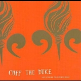 Cuff The Duke - Life Stories For Minimum Wage '2002