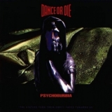 Dance Or Die - Psychoburbia '1992 - Album