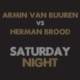 Armin van Buuren vs. Herman Brood - Saturday Night '2006