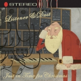 Listener & Dust - Just In Time For Christmas '2005