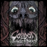 Caliban - Say Hello To Tragedy '2009