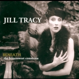 Jill Tracy - The Bittersweet Constrain (instrumental Mixes) '2011