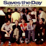 Saves The Day - Through Being Cool '1999 - Album