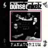 Boehse Onkelz - Fanatorium (Bootleg) '1994