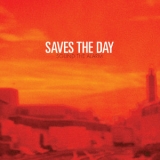 Saves The Day - Head For The Hills '2006