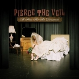 Pierce The Veil - A Flair For The Dramatic '2007