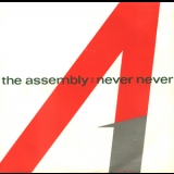 The Assembly - Never Never '1996