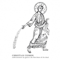 Christian Cosmos - Enthronement By God As The First-born Of The Dead '2012