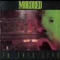 Mordred - In This Life '1991